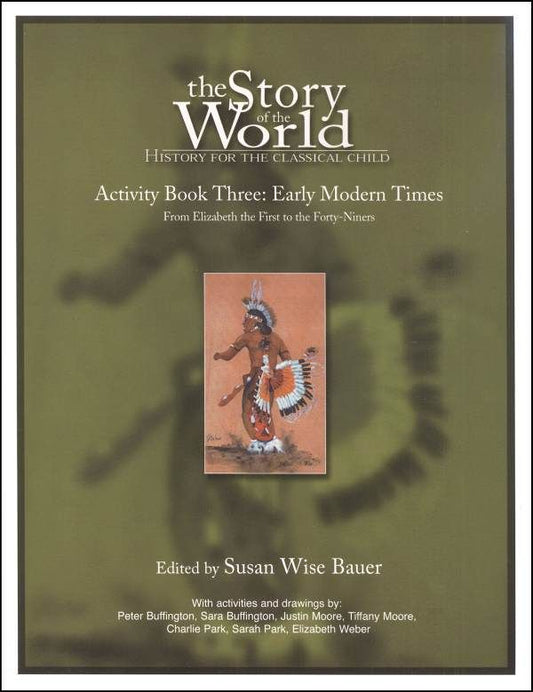 The Story of the World Vol. 3: Early Modern Times, Activity Book