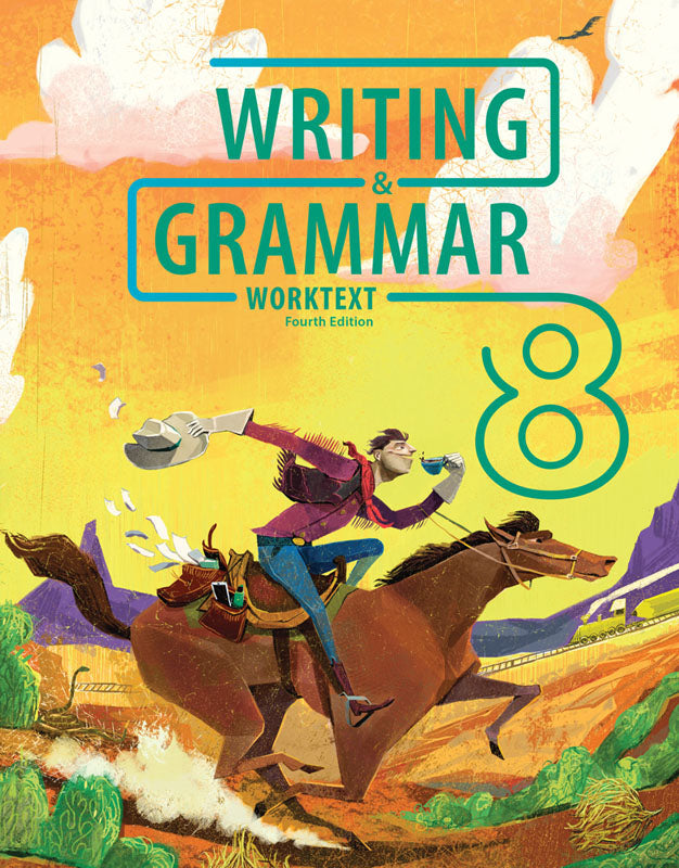 Writing & Grammar 8 Worktext (4th ed.)