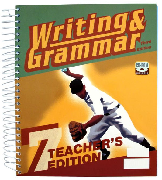 Writing & Grammar 7 Teacher's Edition (3rd ed.)