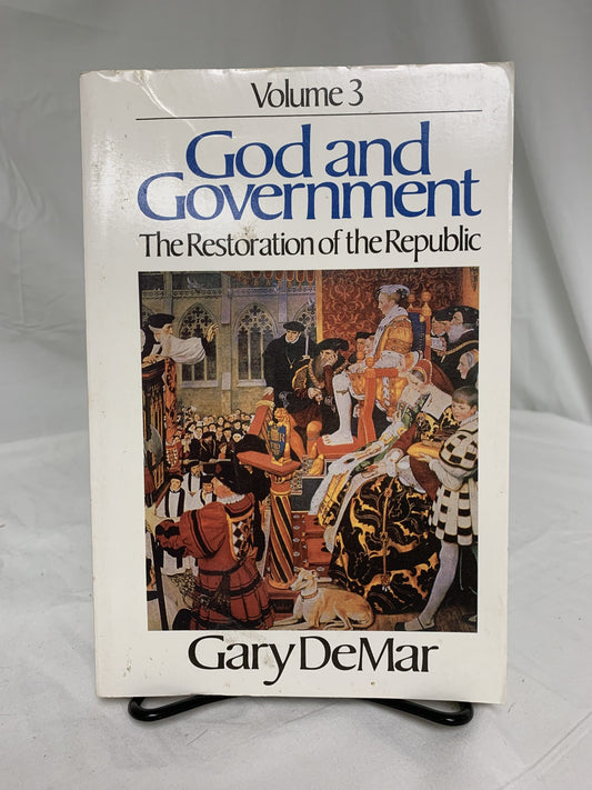 God and Government Volume 3
