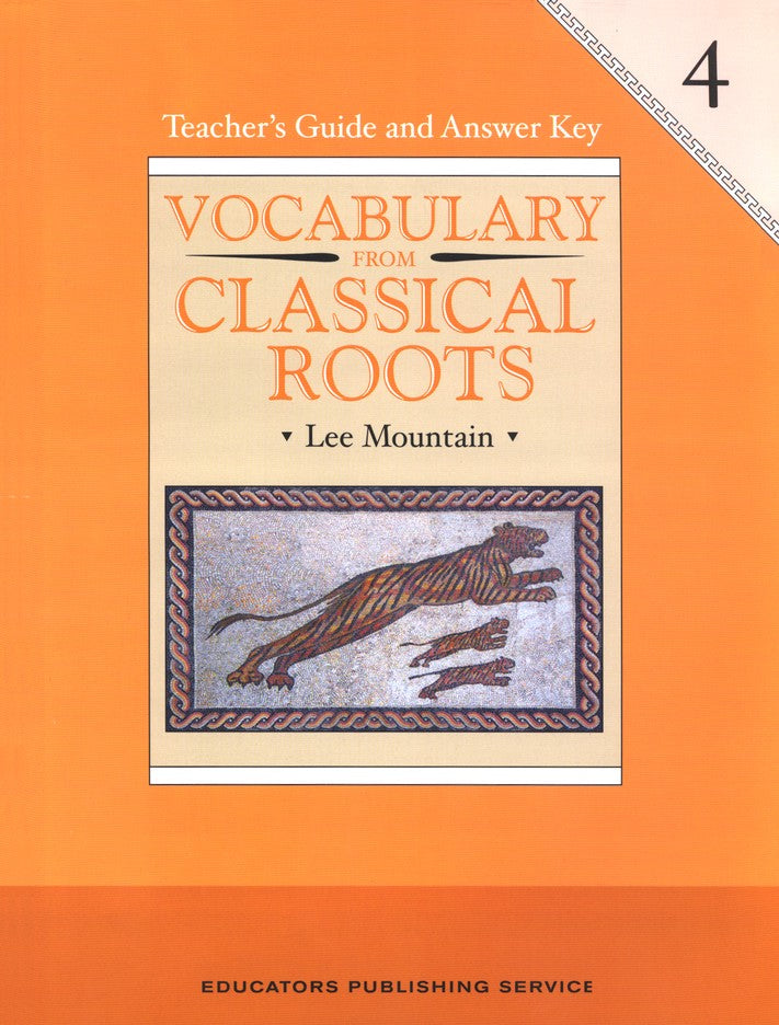 Vocabulary from Classical Roots Teacher's Guide 4 (Grade 4)