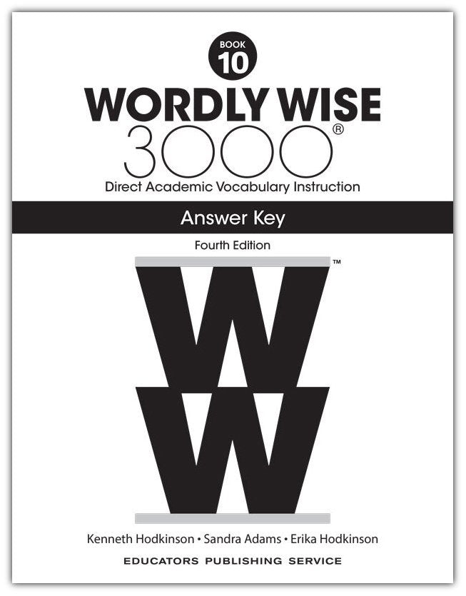 Wordly Wise 3000 Book 10 Answer Key (4th Ed.)