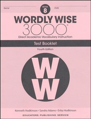 Wordly Wise 3000 Tests, 4th Edition, Grade 8
