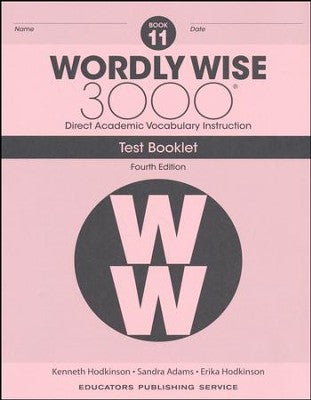 Wordly Wise 3000 Tests, 4th Edition, Grade 11