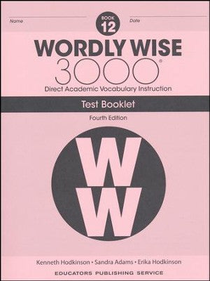 Wordly Wise 3000 Tests, 4th Edition, Grade 12