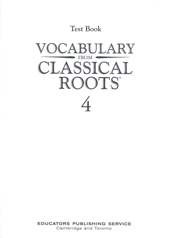 Vocabulary from Classical Roots Test Book 4 (Grade 4)