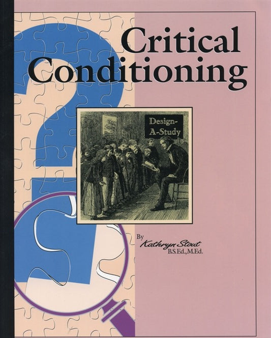 Critical Conditioning