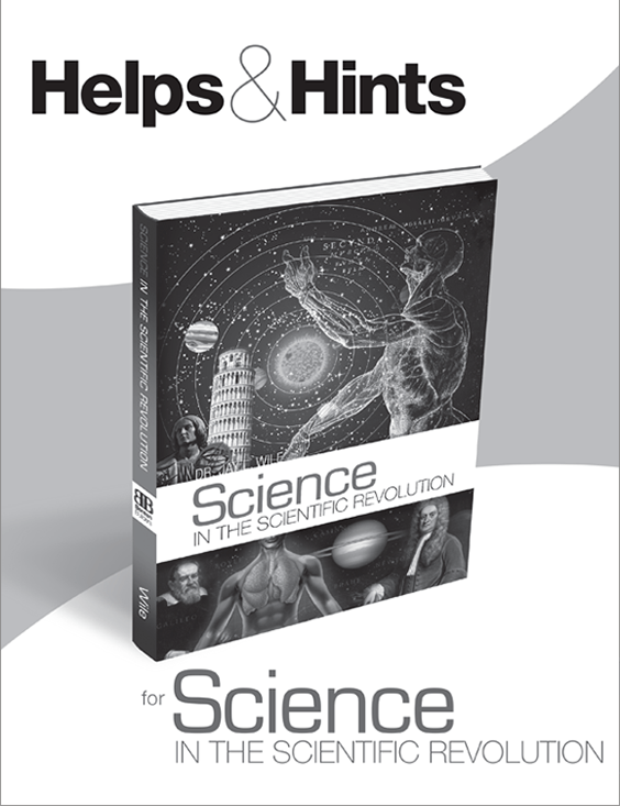 Helps & Hints for Science in the Scientific Revolution