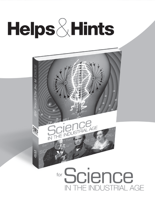 Helps & Hints for Science in the Industrial Age