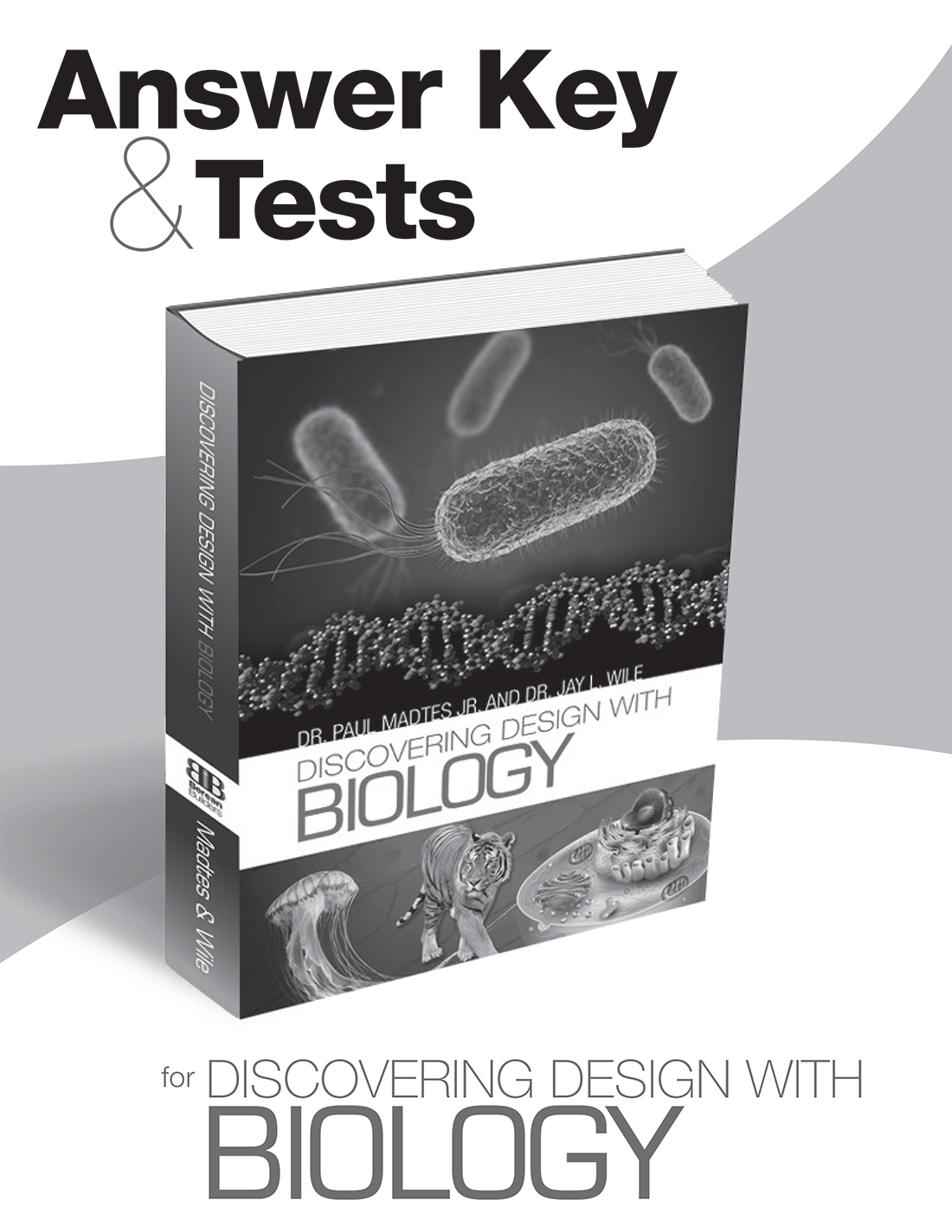 Answer Key & Tests for Discovering Design with Biology