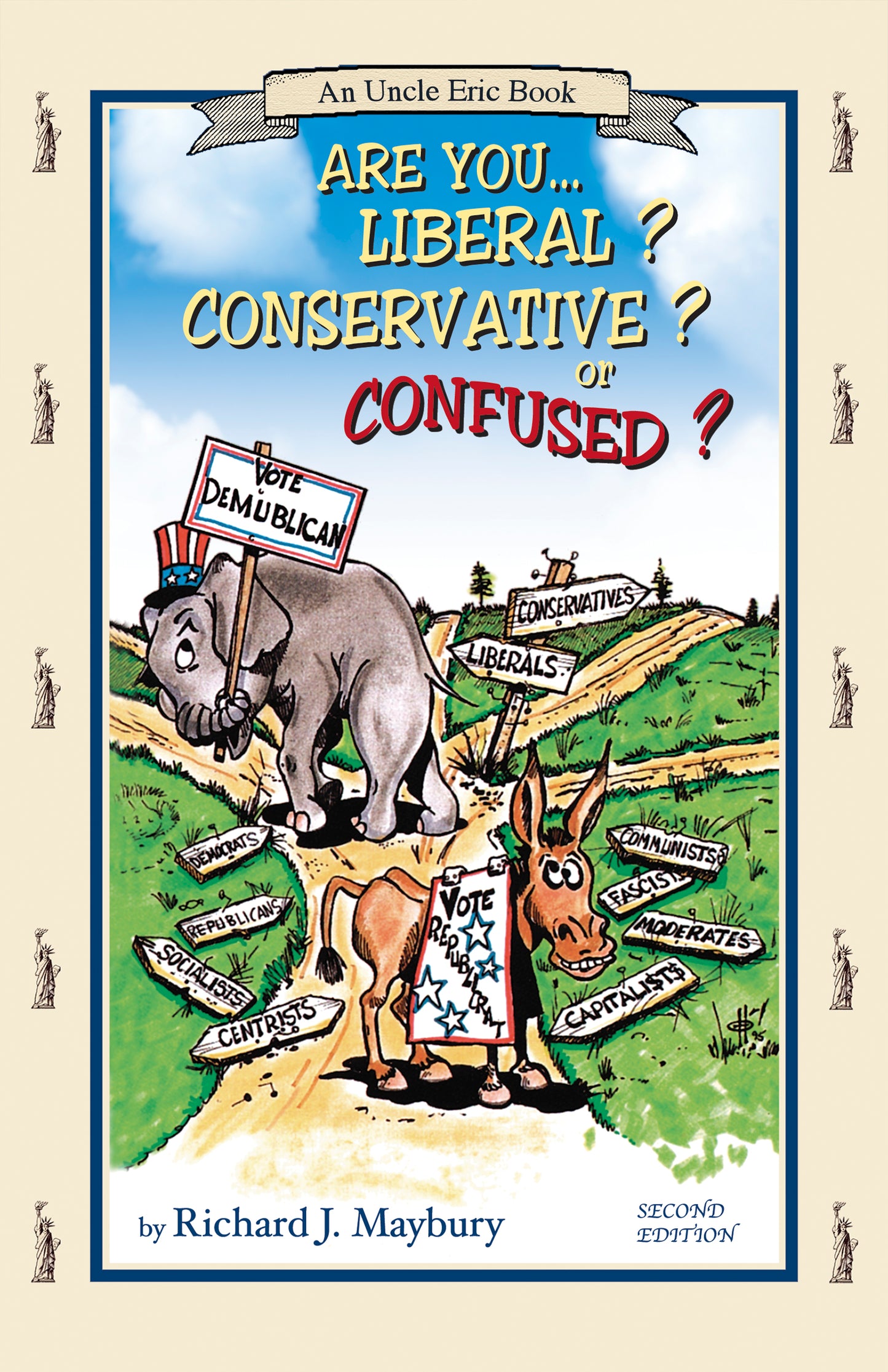 Are You Liberal? Conservative? or Confused?, 2nd Edition