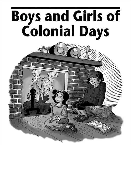 Boys and Girls of Colonial Days - Test Packet