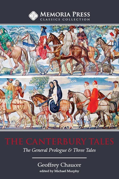 The Canterbury Tales: The General Prologue & Three Tales, Second Edition