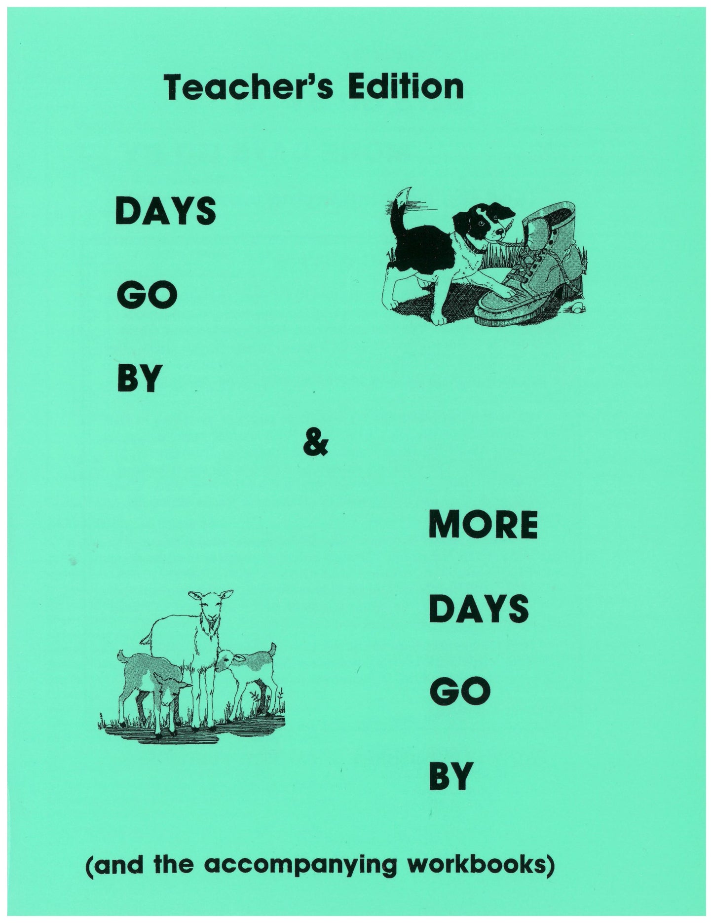 Teacher's Edition for Days Go By & More Days Go By