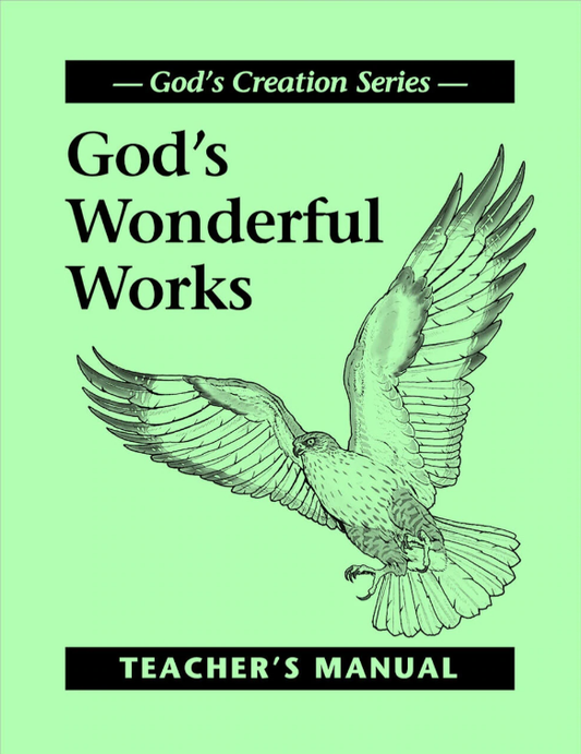 God's Wonderful Works - Teacher's Manual