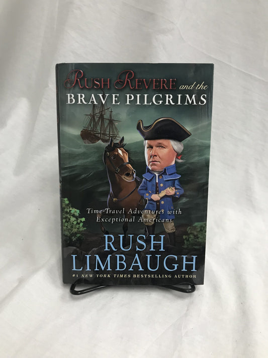 Rush Revere and the Brave Pilgrims