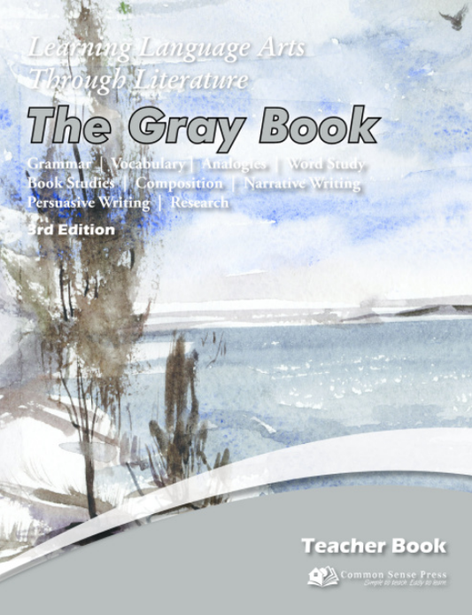 Learning Language Arts Through Literature - The Gray Book - 8th Grade Skills - Teacher Book