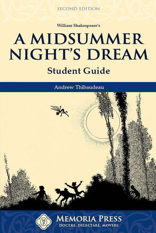 A Midsummer Night’s Dream Student Guide, Second Edition