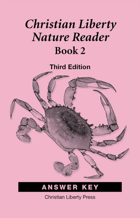 Christian Liberty Nature Reader: Book 2, 3rd edition - Answer Key