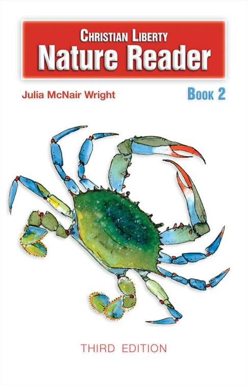 Christian Liberty Nature Reader: Book 2, 3rd edition