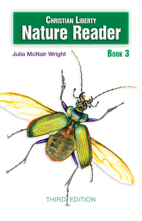 Christian Liberty Nature Reader: Book 3, 3rd edition