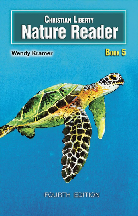 Christian Liberty Nature Reader: Book 5, 4th edition