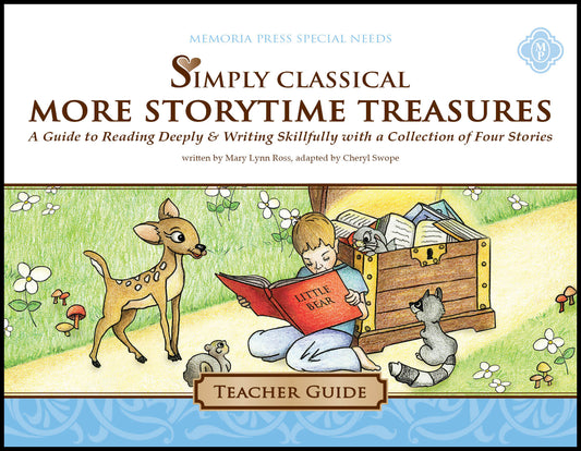 Simply Classical More StoryTime Treasures Teacher Guide