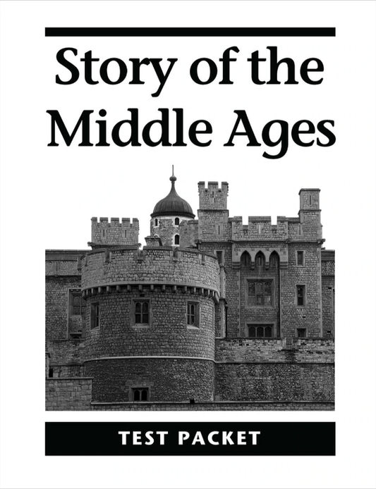 Story of the Middle Ages - Test Packet