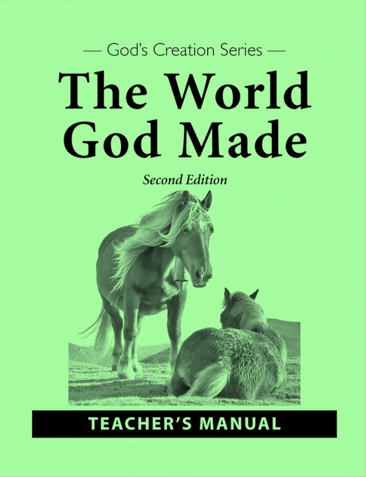 World God Made, 2nd edition - Teacher's Manual