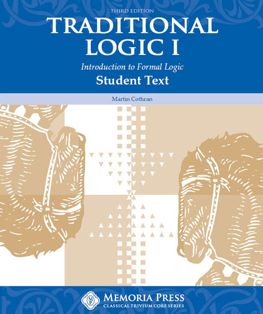 Traditional Logic I Student Text, Third Edition