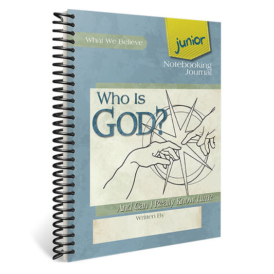 Who Is God? Junior Notebooking Journal