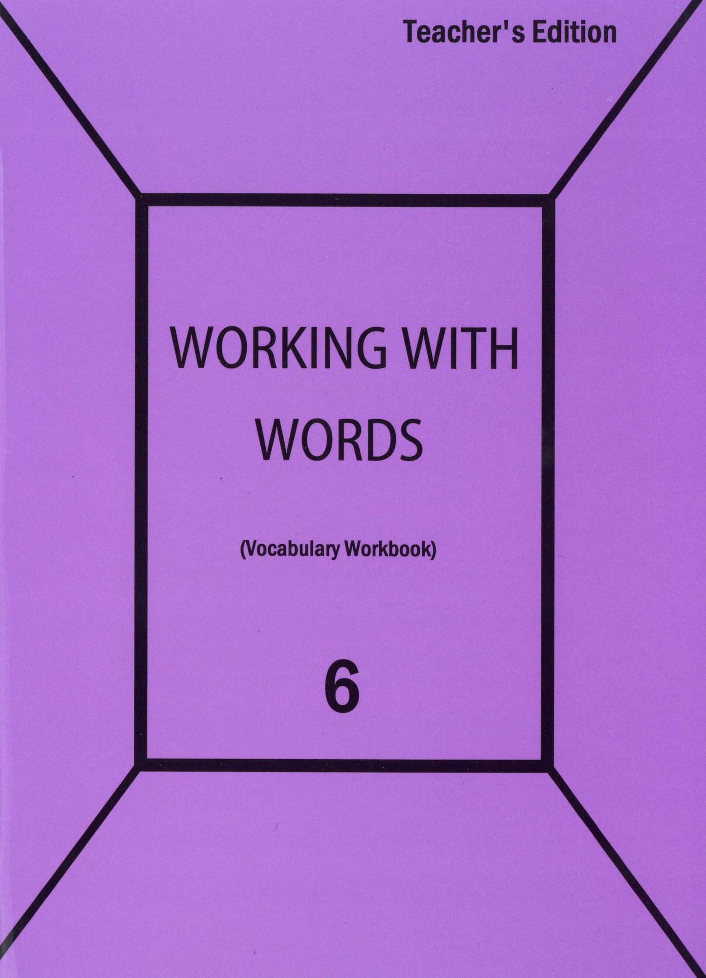 Working with Words 6 (Vocabulary Workbook) Teacher's Edition
