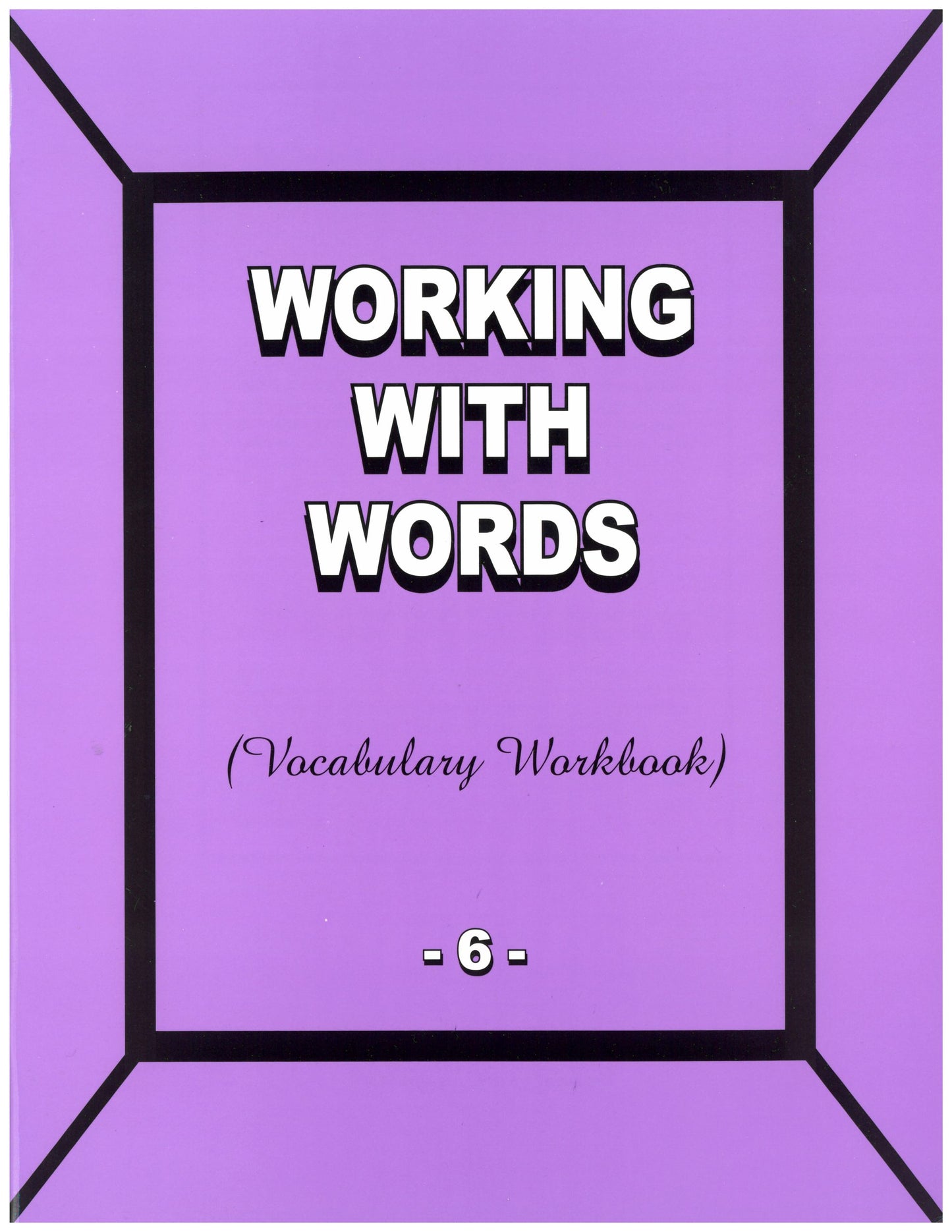 Working with Words 6 (Vocabulary Workbook)
