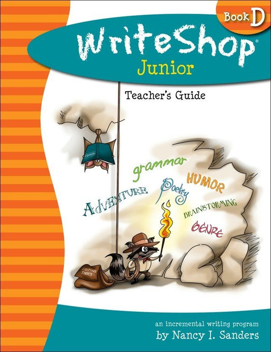 WriteShop Junior Teacher’s Guide | Book D