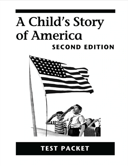 Child's Story of America, 2nd edition - Test Packet