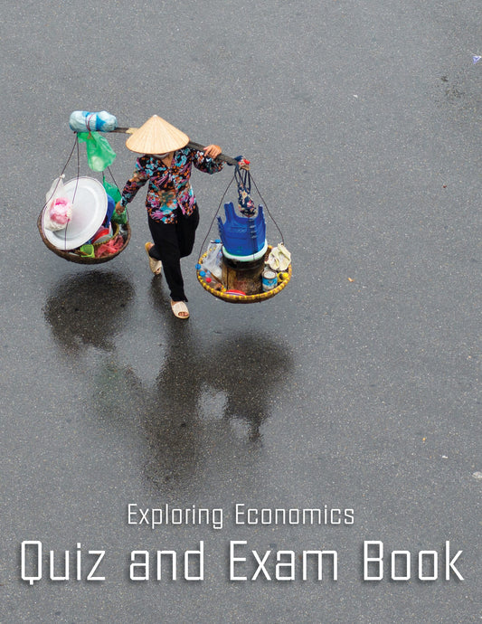 Exploring Economics Quiz & Exam Book (2016)