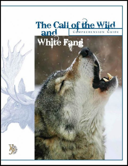 The Call of the Wild and White Fang Comprehension Guide