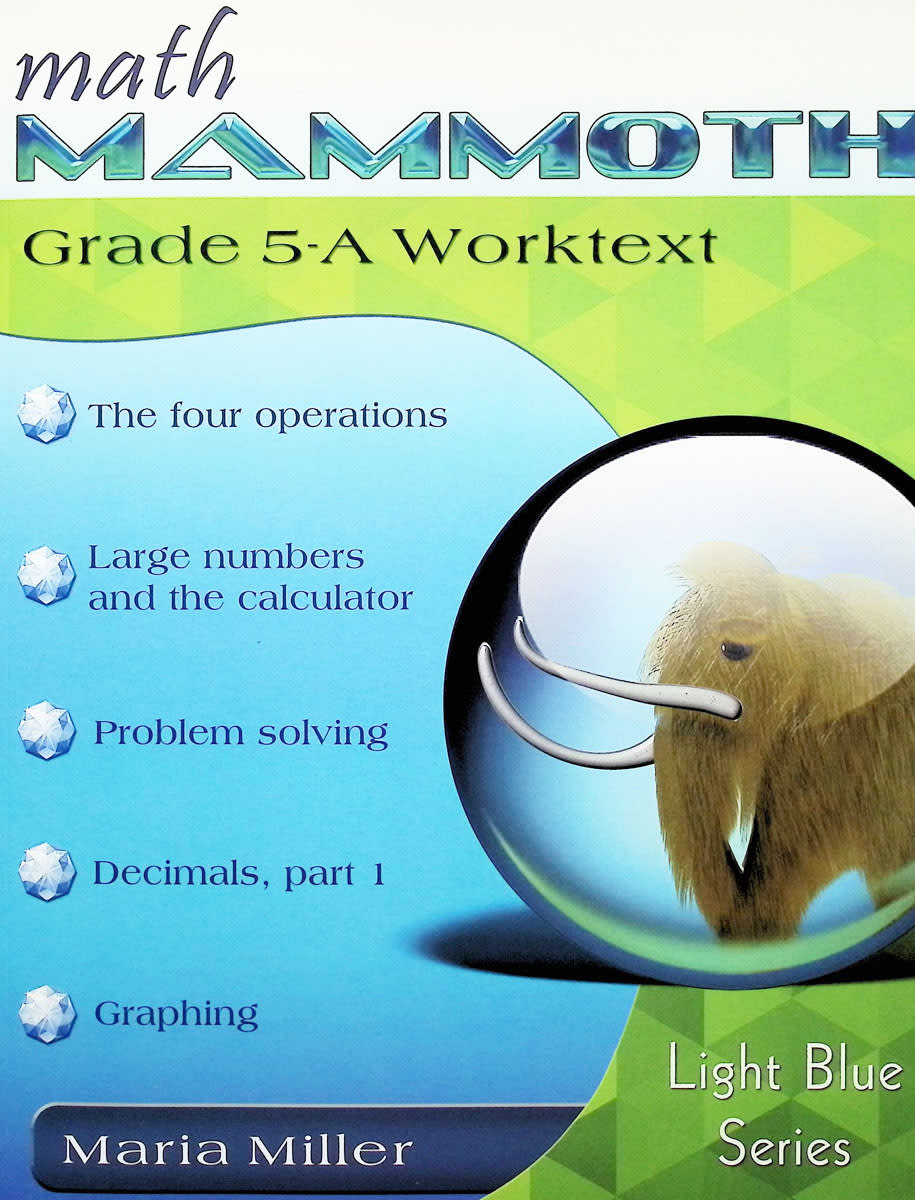 Math Mammoth Grade 5-A Worktext Light Blue Series (Color Version, 2023 Edition)