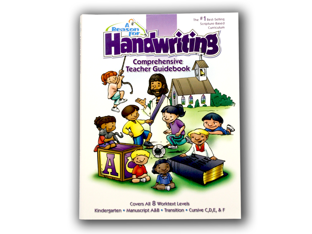 A Reason For Handwriting K-6th Comprehensive Teacher Guidebook