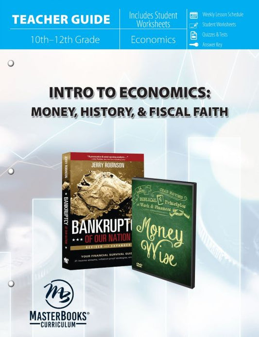 Intro to Economics : Money, History & Fiscal Faith (Teacher Guide)