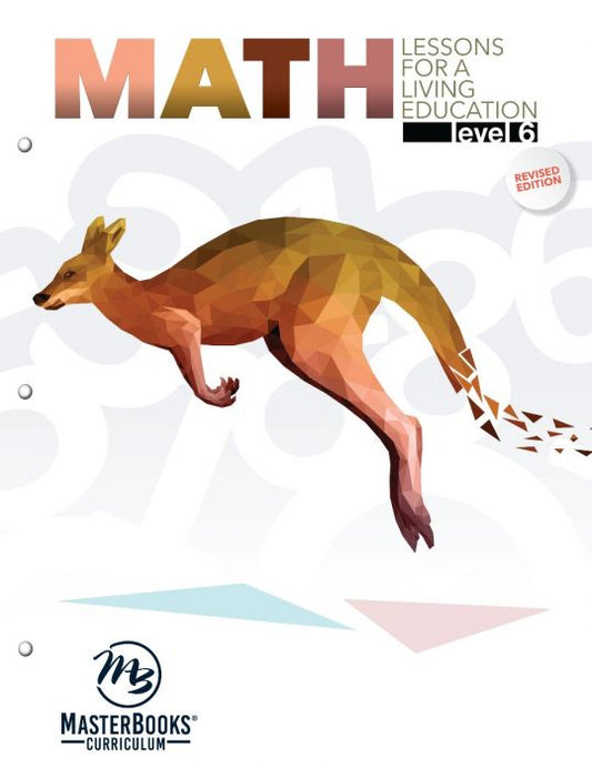 Math Lessons for a Living Education: Level 6 (Student)