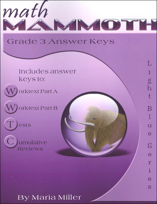 Math Mammoth Grade 3 Answer Key Light Blue Series (Color Version)