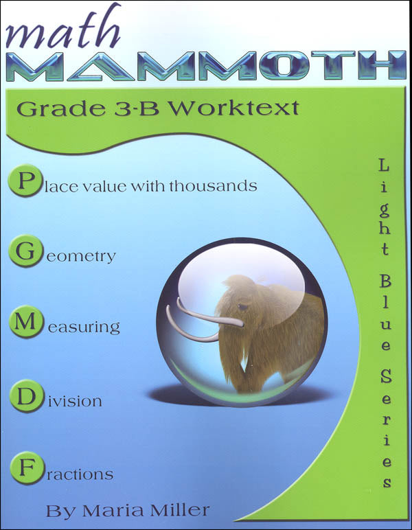Math Mammoth Grade 3-B Worktext Light Blue Series (Color Version)
