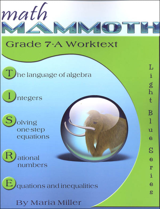 Math Mammoth Grade 7-A Worktext Light Blue Series (Color Version)