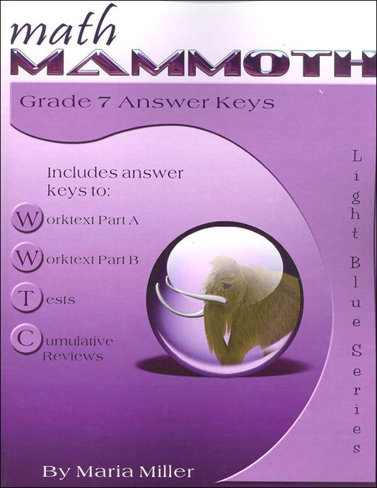 Math Mammoth Grade 7 Answer Key Light Blue Series (Color Version)