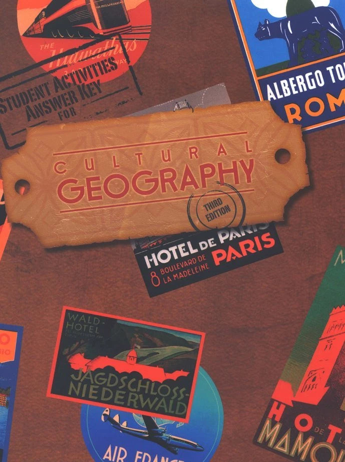 Cultural Geography (3rd Ed.) Student Activities Answer Key
