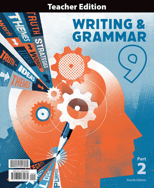 Writing & Grammar 9 Teacher Edition & TE Companion, 4th ed.