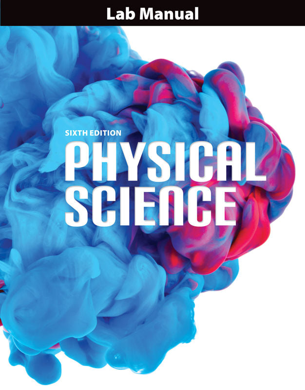 Physical Science Student Lab Manual, 6th ed.