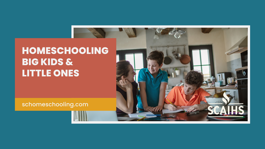 Homeschooling Big Kids and Little Ones: Finding a Rhythm That Works