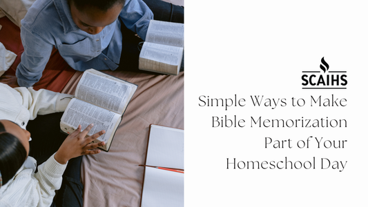 Simple Ways to Make Bible Memorization Part of Your Homeschool Day